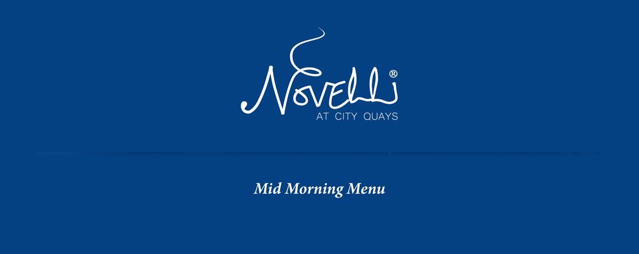 Novelli At City Quays Mid Morning Menu